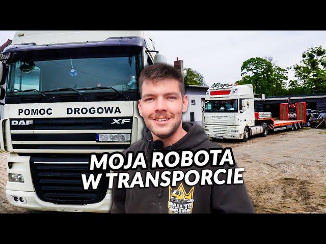 JAK WYGLĄDA MOJA FIRMA TRANSPORTOWA? Praca, moje ciężarówki, lawety.