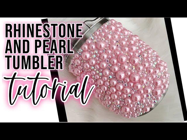 Rhinestone and Pearl Tumbler Tutorial