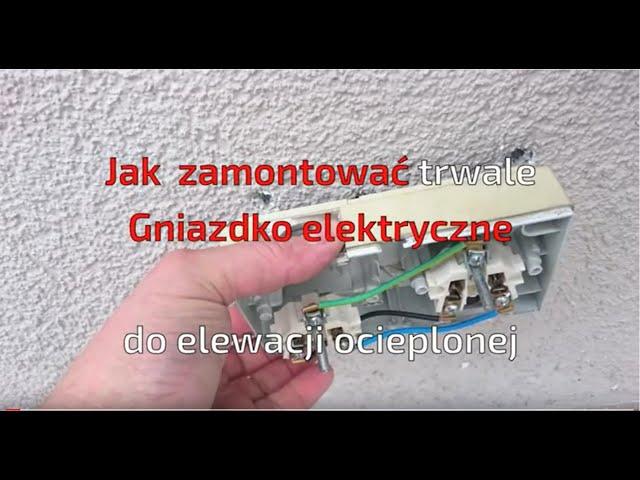 Ebolt instalacja gniazdka elektrycznego do ocieplonej styropianem elewacji