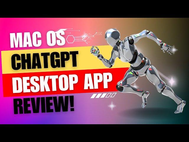 NEW ChatGPT Desktop App for Mac OS - Full Review!