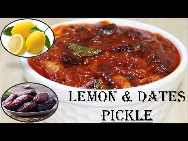 Lemon and dates Pickle |ഈന്തപഴം നാരങ്ങാ അച്ചാർ|naranga ethapazham achar|Instant Lemon Dates Pickle