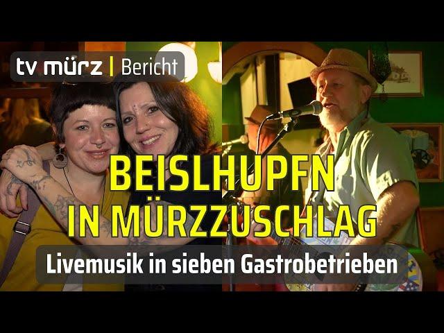 tv mürz | BEISLhupfn in Mürzzuschlag: Livemusik in sieben Gastrobetrieben