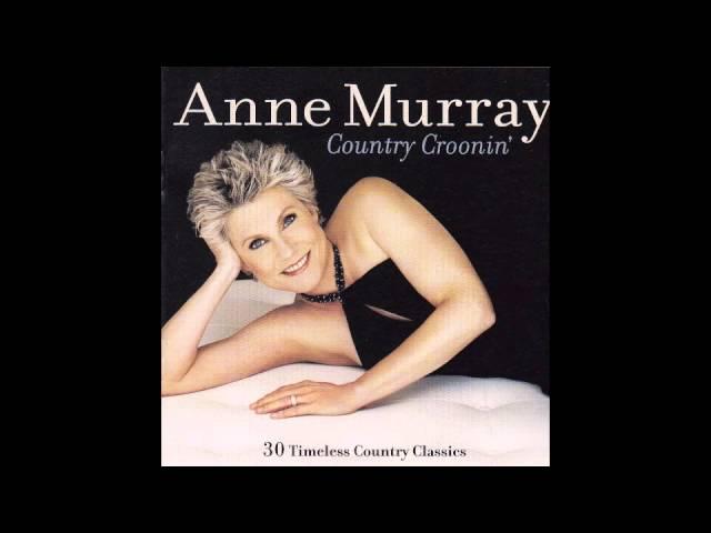 Someday (You'll Want Me To Want You) - Anne Murray