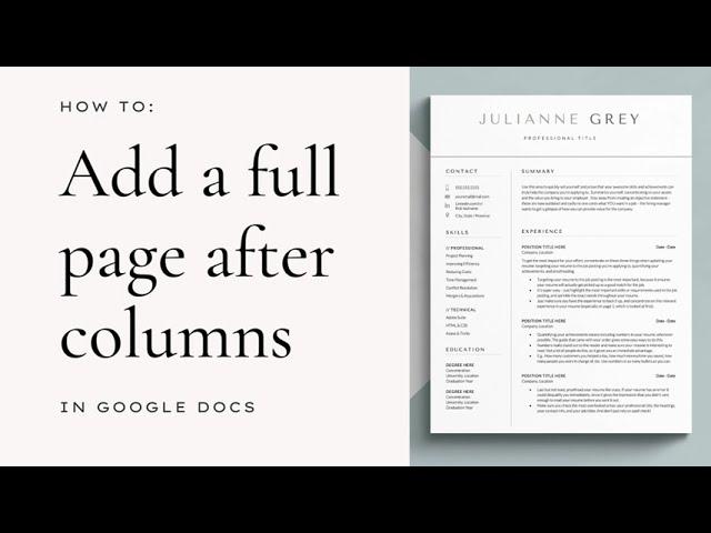 How to add a full width page after your two columns in a resume template for Google Docs