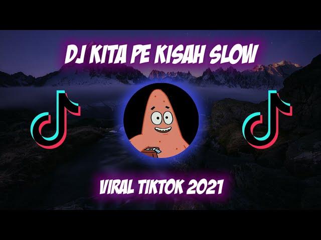 DJ KITA PE KISAH || RIZKY AYUBA || VIRAL TIKTOK 2021 || SLOW