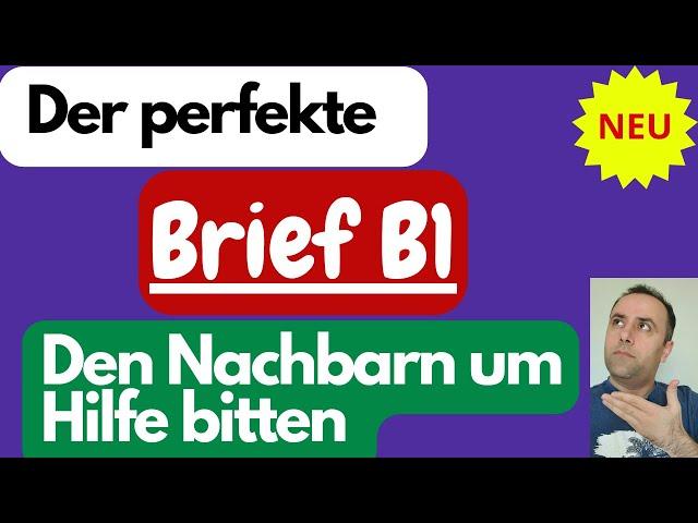 B1 Brief schreiben / Den Nachbarn um Hilfe bitten / Deutsch lernen B1/ DTZ GAST Briefe