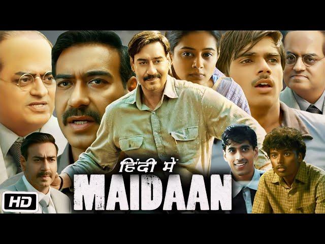 Maidaan Full HD Movie in Hindi | Ajay Devgn | Priyamani | Gajraj Rao | Boman Irani | Review & Story