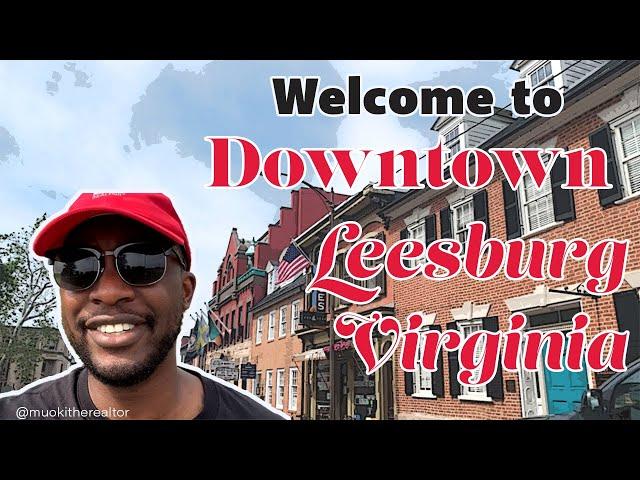 Leesburg VA | Living in Northern Virginia | Downtown Leesburg Neighborhood Tour