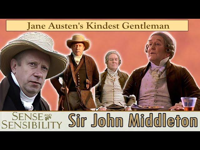 The Quiet Virtue of Sir John Middleton | Jane Austen’s Kindest Gentleman