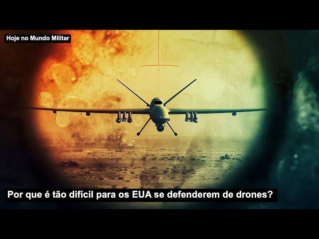 Por que é tão difícil para os EUA se defenderem de drones?