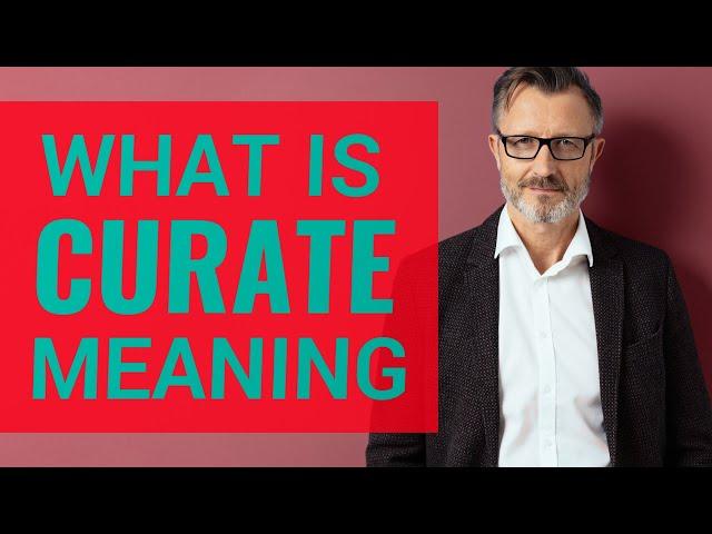 Curate | Definition of curate