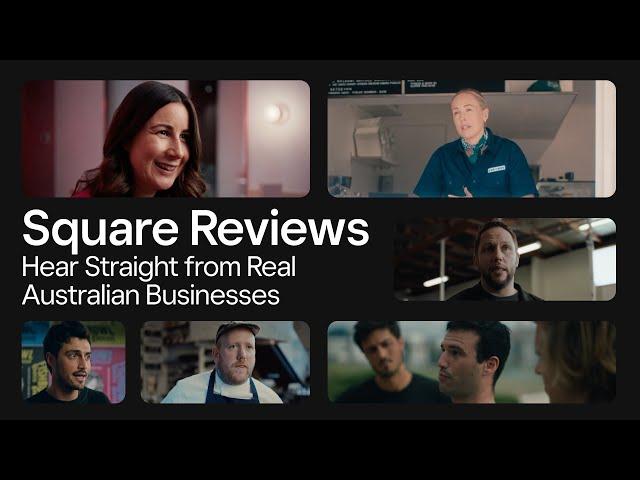 Square Reviews: Hear Straight from Real Australian Businesses