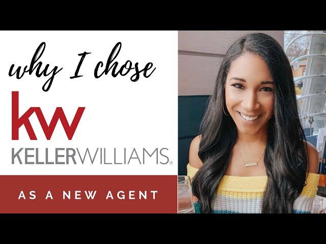 Why I Chose Keller Williams as a New Realtor