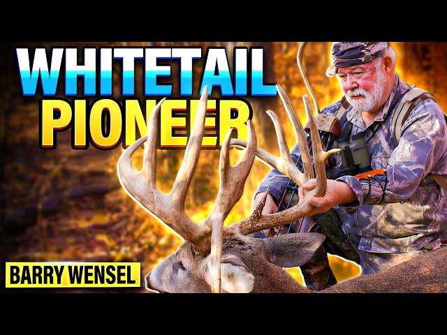 Whitetail Secrets You Need to Know: Barry Wensel