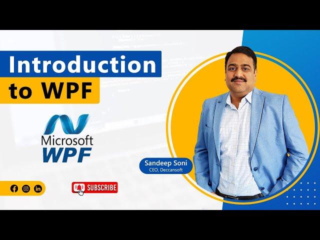 Windows Presentation Foundation (WPF) Tutorial For Beginners - Introduction & Features