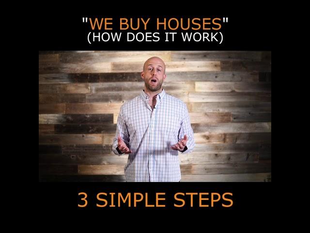 We Buy Houses Austin...  How It Works