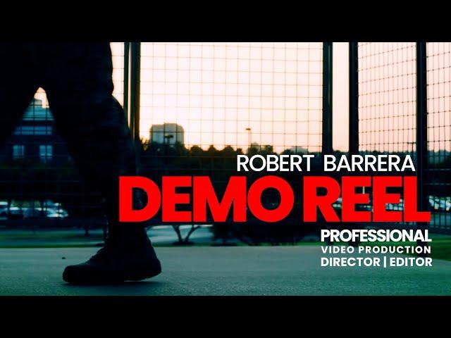 Robert Barrera | Director - Editor "DEMO REEL" Professional | Medical