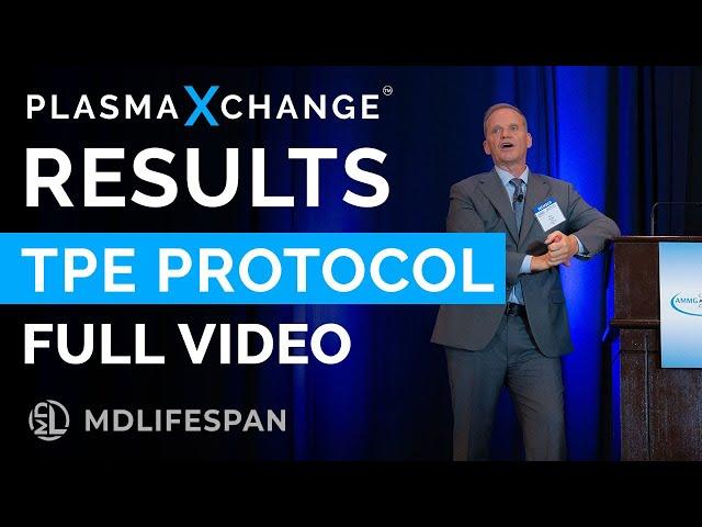 Dr. Paul Savage Plasma Exchange Protocol to Reduce Toxins and Reverse Aging