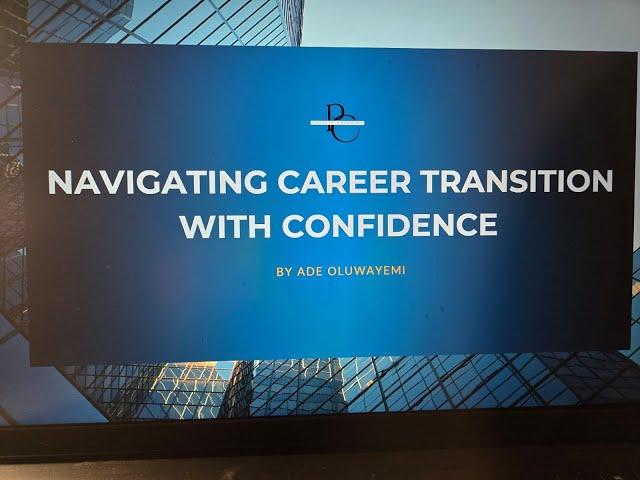 Navigating Career Transition with Confidence