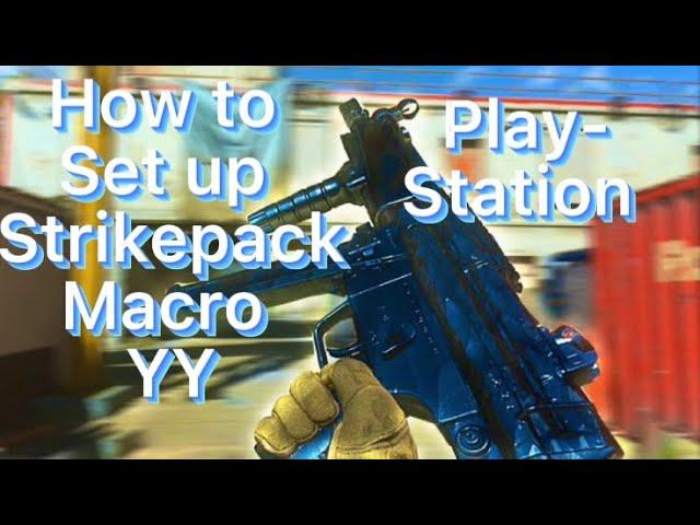 Set up strike pack macros.PS