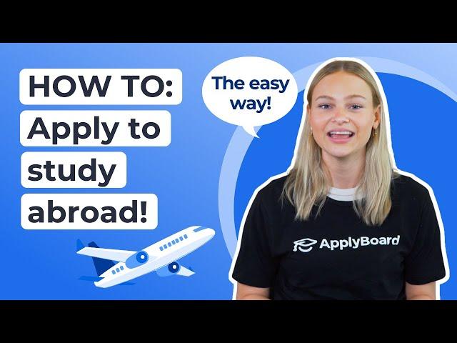 How to apply to study abroad using ApplyBoard | Step-by-step guide