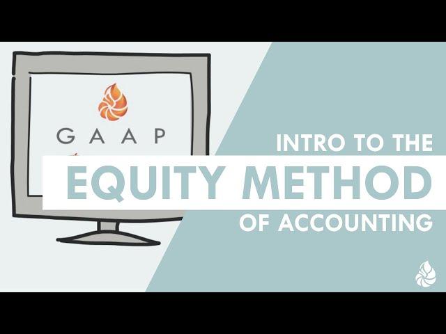 Introduction to the Equity Method of Accounting under ASC Topic 323