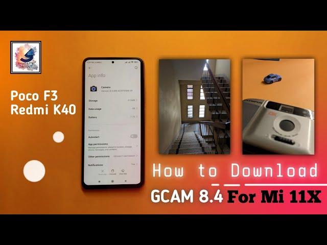 Xiaomi Mi 11X Google CameraGoogle Camera 8.4 for Mi 11XGCAM 8.4 On Poco F3GCAM 8.4 On Redmi k40