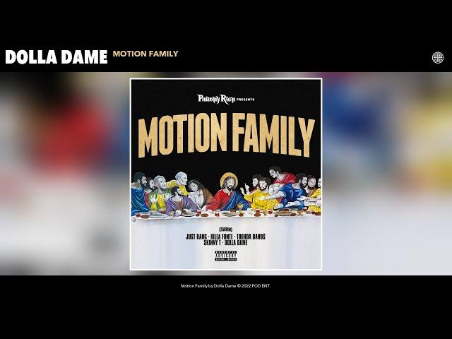 Dolla Dame - Motion Family (Official Audio)