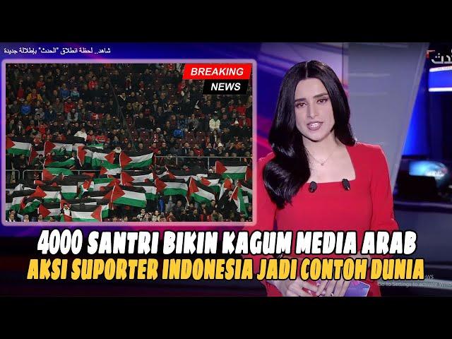 SEMUA TERHARU! "Viral Di TV ARAB" Moment Suporter Timnas Bersholawat Di Stadion Bersama 4000 Santri