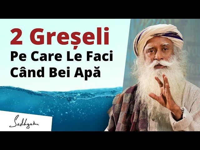 Bei apă în mod corect? | Sadhguru