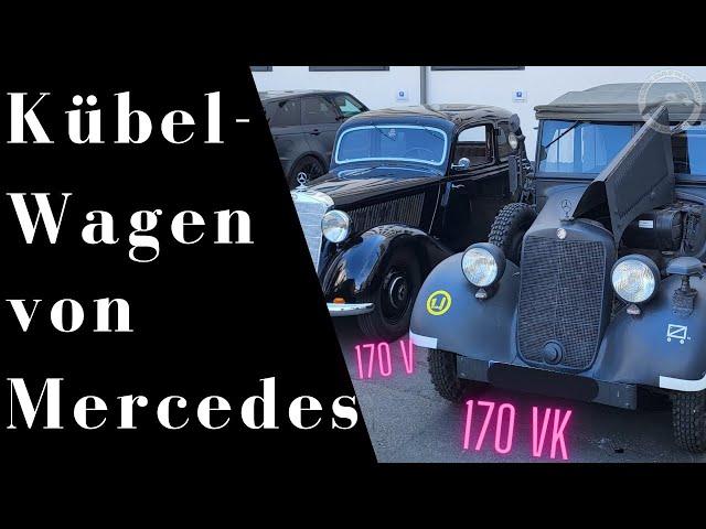 Unterschiede und Gemeinsamkeiten des Mercedes Benz 170 V und 170 VK aus der Zeit des WKII