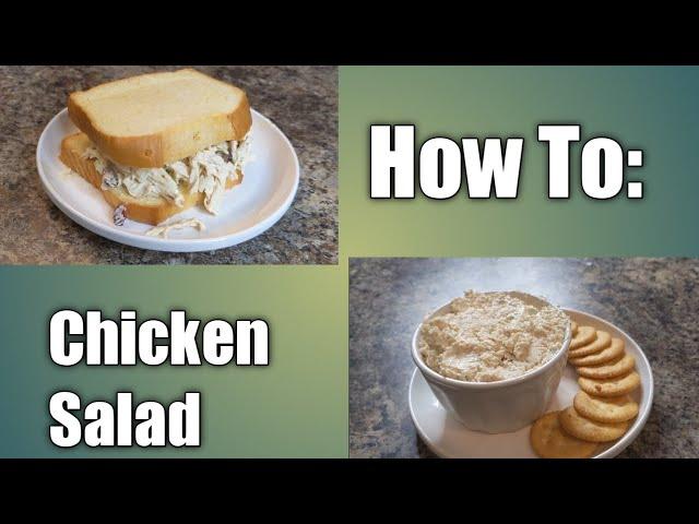Chicken Salad 2 Ways. How to