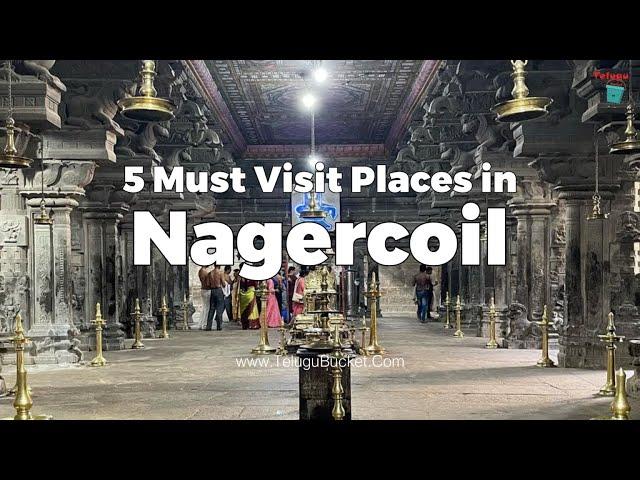 5 Best Places to Visit in Nagercoil | Nagercoil Tourist Places | Telugu Bucket