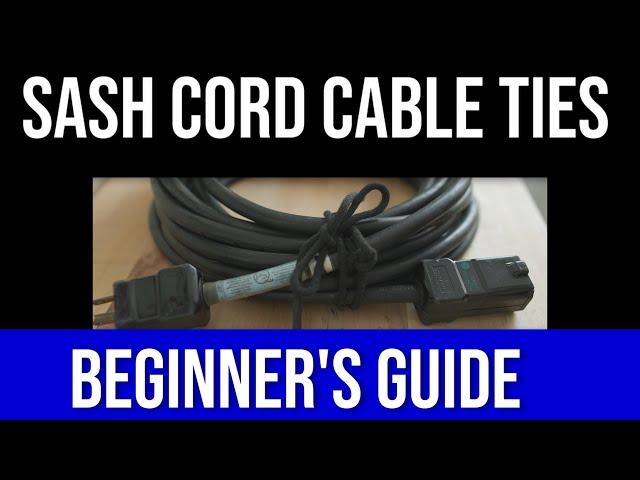 SASH CORD CABLE TIES:  BEGINNER'S GUIDE TO COILING UP AND STORING ELECTRICAL CABLES