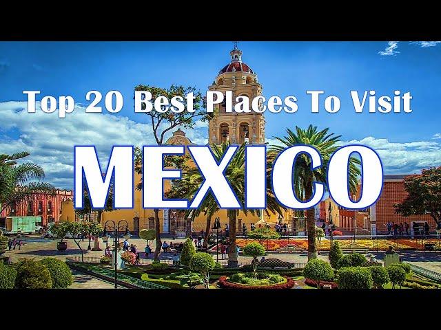 Top 20 Best Places To Visit In Mexico! | Travel Channel