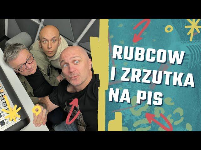 Rubcow i zrzutka na PiS - Puls Tygodnia 136