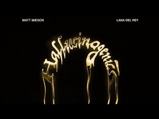 Matt Maeson - Hallucinogenics (feat. Lana Del Rey) [Official Audio]