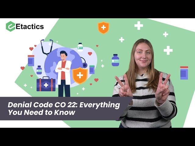 Denial Code CO 22: Everything You Need to Know