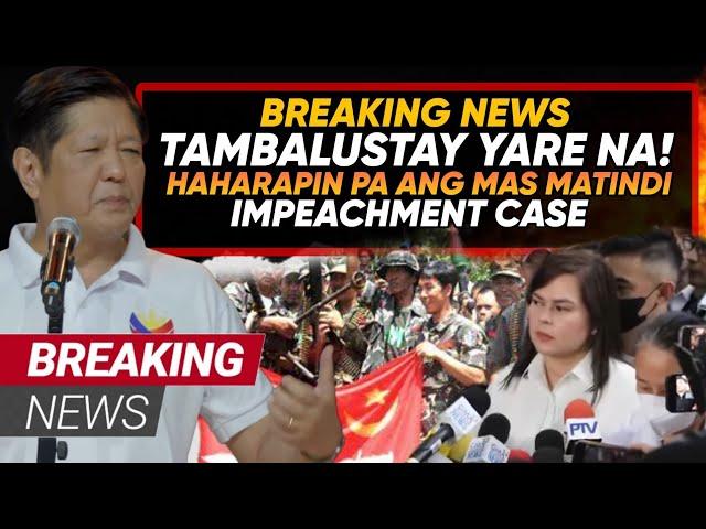 HETO NAMARCOS JR NAG WARM UP LANG MAS MALALA PA SA IMPEACHMEN ANG NAG AATAY KAY TAMBALUSTAY