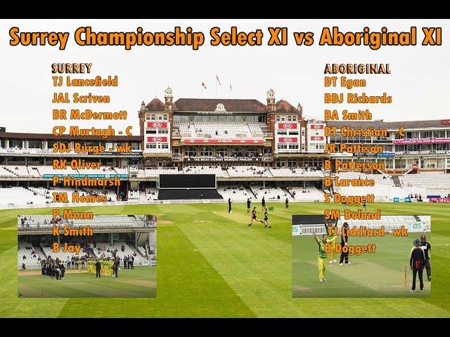 Thrilling T20 Cricket Game - Surrey XI v Aboriginal XI at Kia Oval - 150 year Commemoration Game