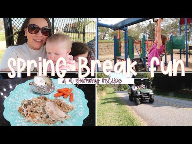 DAY IN THE LIFE OF A LARGE FAMILY MOM || SPRING BREAK FUN AND A YUMMY RECIPE