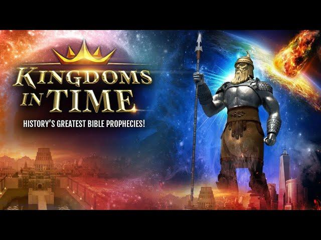 Kingdoms in time - Documentary by Doug Batchelor