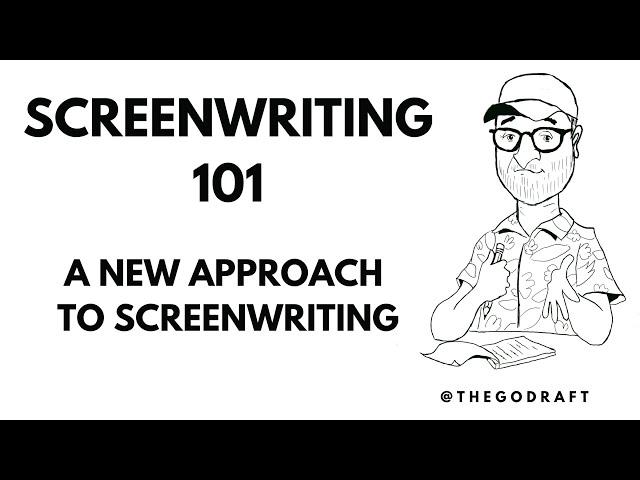 Episode 1: Screenwriting 101: A new approach to screenwriting