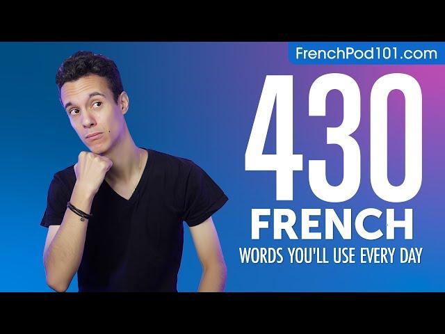 430 French Words You'll Use Every Day - Basic Vocabulary #83