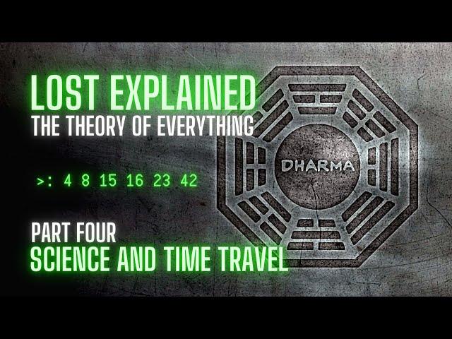 LOST Explained - The Theory of Everything: Part Four (DHARMA, Desmond, Jughead, Loopholes & Numbers)