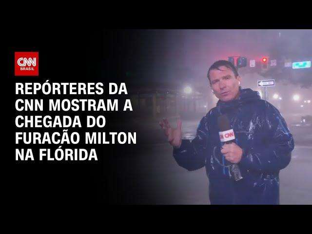 Repórteres da CNN mostram a chegada do furacão Milton na Flórida | WW