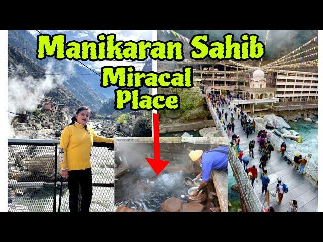 Manikaran Sahib Gurudwara And Shiv Mandir Vlog | Reality Of Manikaran | Kasol | Himachal Pradesh