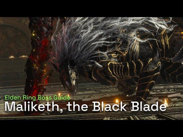 How To Defeat Maliketh, the Black Blade - Elden Ring Boss Gameplay Guide