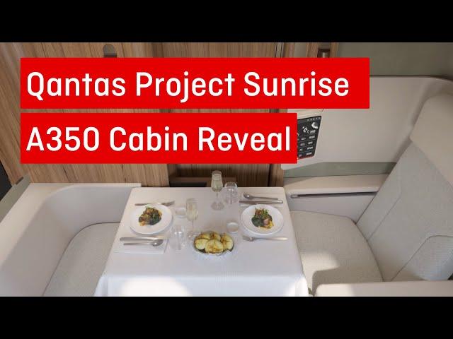 Qantas Project Sunrise A350 cabin reveal