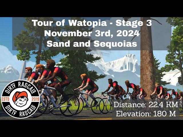 Zwift Tour of Watopia - Stage 3 - Sand and Sequoias - November 3rd 2024